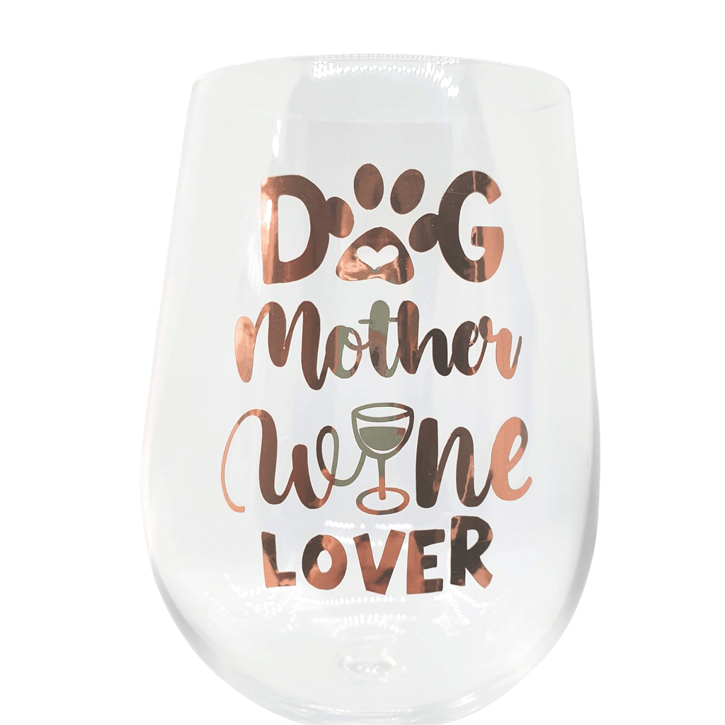 Dog mother wine lover design wine glass - gift for dog mum