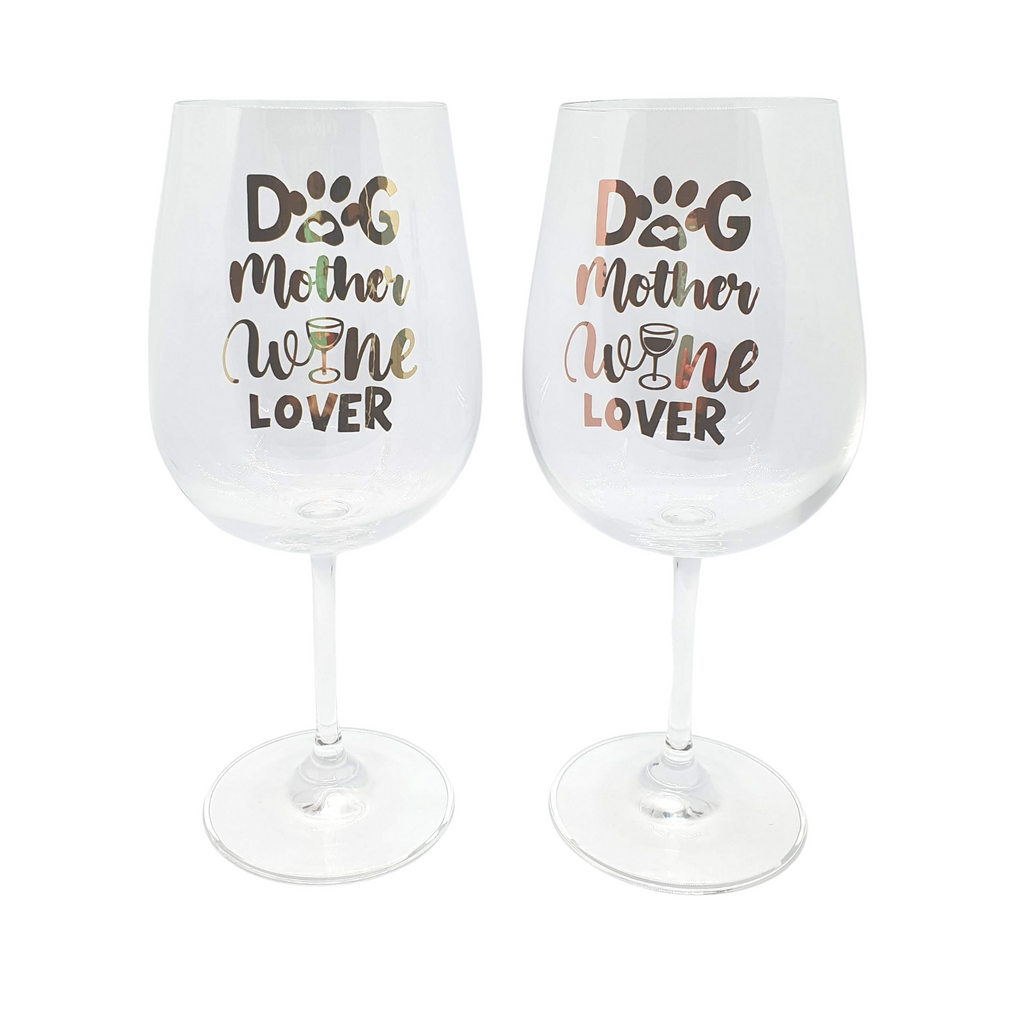 Dog mum wine glasses in gold and rose gold design options - Dog Mother, Wine Lover