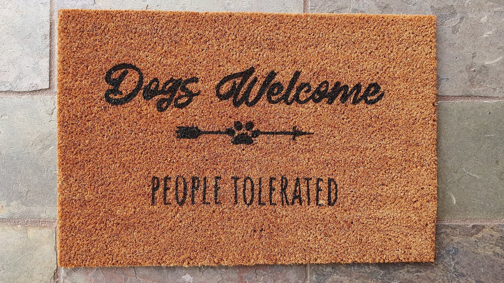"Dogs Welcome People Tolerated" Coir Dog Doormat Urban Tails Pet Boutique