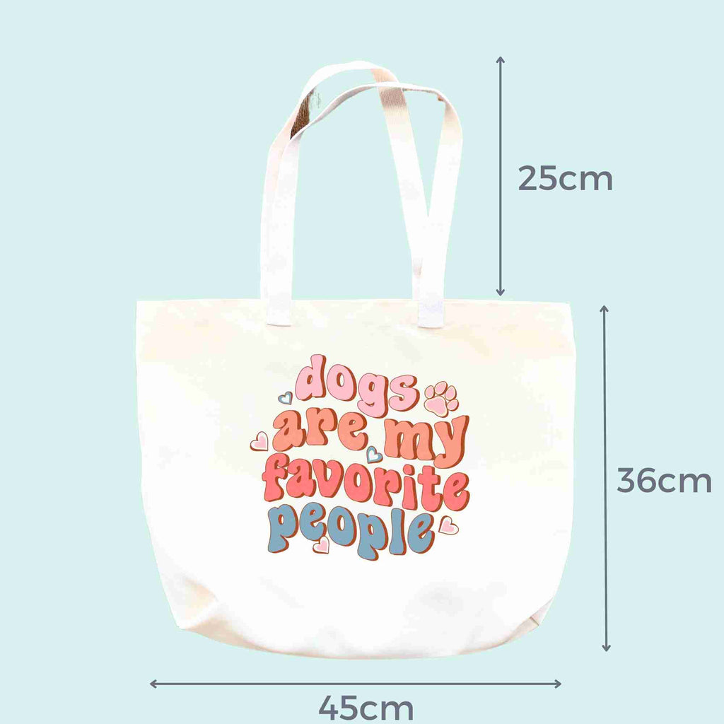 dimensions of 'dogs are my favourite people' tote bag